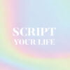 Script Your Life cards