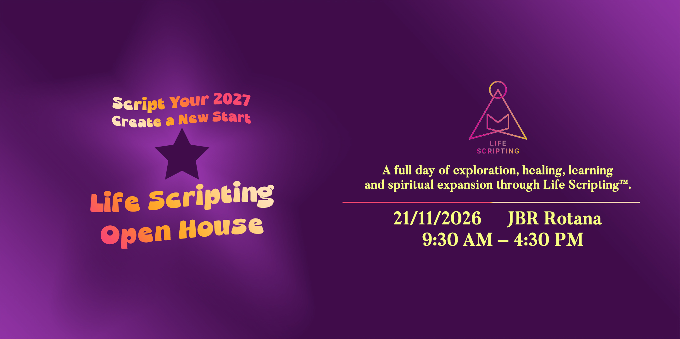 Script Your 2027 – Create a New Start – Life Scripting Open House